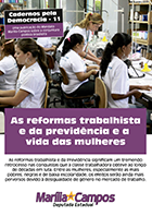Nº 11 - As reformas trabalhista e da previdência e a vida das mulheres