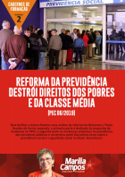 Reforma da Previdência destrói direitos dos pobres e da classe média